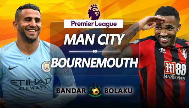 Prediksi Skor Manchester City vs Bournemouth 01 Desember 2018